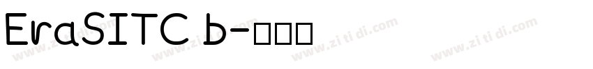 EraSITC b字体转换